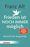 E-Book (epub) Frieden ist NOCH IMMER möglich von Franz Alt
