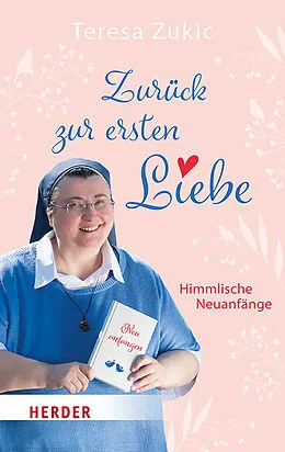 E-Book (epub) Zurück zur ersten Liebe von Teresa Zukic