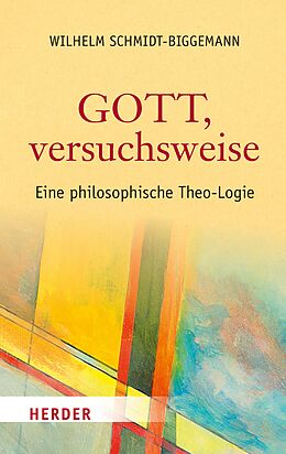 E-Book (pdf) Gott, versuchsweise von Wilhelm Schmidt-Biggemann