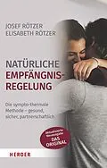 E-Book (epub) Natürliche Empfängnisregelung von Josef Rötzer, Elisabeth Rötzer