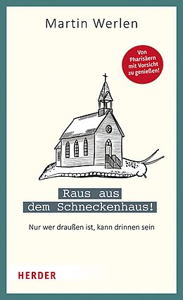 E-Book (epub) Raus aus dem Schneckenhaus! von Martin Werlen