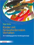 E-Book (pdf) Kinder mit herausforderndem Verhalten von Maja Nollau