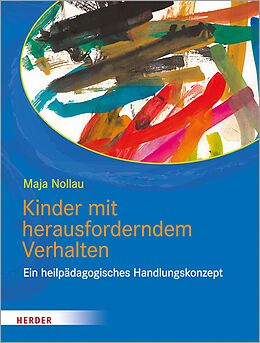 E-Book (epub) Kinder mit herausforderndem Verhalten von Maja Nollau