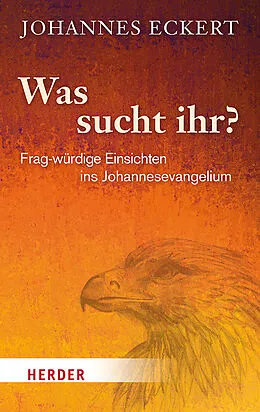 E-Book (epub) Was sucht ihr? von Johannes Eckert