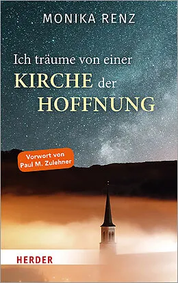 E-Book (epub) Ich träume von einer Kirche der Hoffnung von Monika Renz