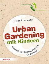 E-Book (pdf) Urban Gardening mit Kindern von Heide Bergmann