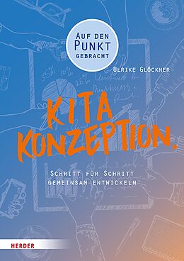 E-Book (epub) Kita-Konzeption. von Ulrike Glöckner