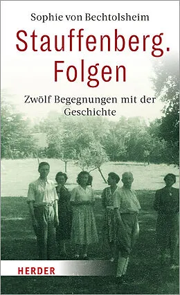 E-Book (pdf) Stauffenberg. Folgen von Sophie von Bechtolsheim