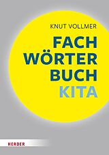 E-Book (epub) Fachwörterbuch Kita von Knut Vollmer