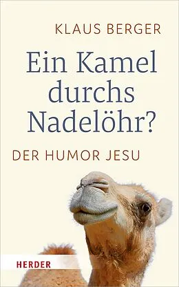 E-Book (pdf) Ein Kamel durchs Nadelöhr? von Klaus Berger