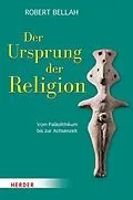 E-Book (pdf) Der Ursprung der Religion von Robert N. Bellah