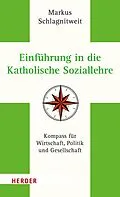 E-Book (pdf) Einführung in die Katholische Soziallehre von Markus Schlagnitweit