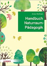 E-Book (pdf) Handbuch Naturraumpädagogik von Anke Wolfram