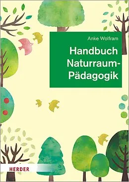 E-Book (pdf) Handbuch Naturraumpädagogik von Anke Wolfram