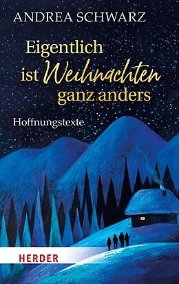 E-Book (epub) Eigentlich ist Weihnachten ganz anders von Andrea Schwarz
