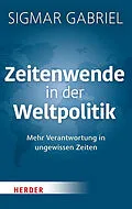 E-Book (pdf) Zeitenwende in der Weltpolitik von Sigmar Gabriel