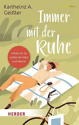 E-Book (epub) Immer mit der Ruhe von Karlheinz A. Geißler