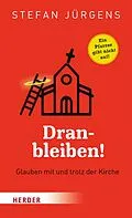 E-Book (epub) Dranbleiben! von Stefan Jürgens