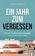 E-Book (epub) Ein Jahr zum Vergessen von Klaus Zierer