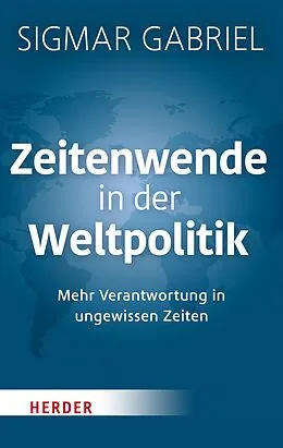 E-Book (epub) Zeitenwende in der Weltpolitik von Sigmar Gabriel