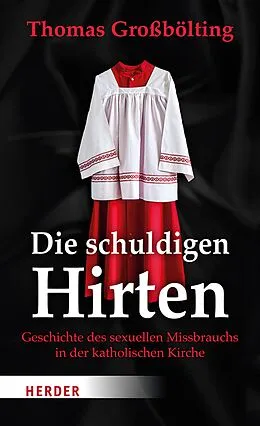 E-Book (epub) Die schuldigen Hirten von Thomas Großbölting