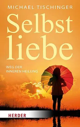 E-Book (epub) Selbstliebe von Michael Tischinger