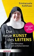 E-Book (epub) Die neue Kunst des Leitens von Emmanuela Kohlhaas
