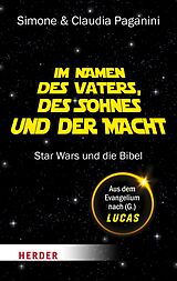 E-Book (epub) Im Namen des Vaters, des Sohnes und der Macht von Simone Paganini, Claudia Paganini