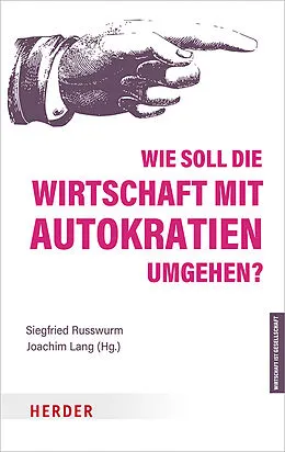 E-Book (epub) Wie soll die Wirtschaft mit Autokratien umgehen? von 