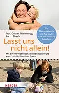 E-Book (epub) Lasst uns nicht allein! von Rocco Thiede