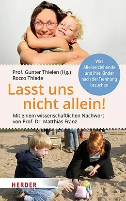 E-Book (epub) Lasst uns nicht allein! von Rocco Thiede
