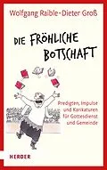 E-Book (pdf) Die Fröhliche Botschaft von Wolfgang Raible