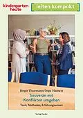 E-Book (pdf) Souverän mit Konflikten umgehen  Tools, Methoden, Erfahrungswissen von Birgit Thurmann, Inga Hansen