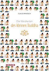 E-Book (epub) Die Weisheiten des kleinen Buddha von Claus Mikosch