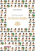E-Book (epub) Die Weisheiten des kleinen Buddha von Claus Mikosch