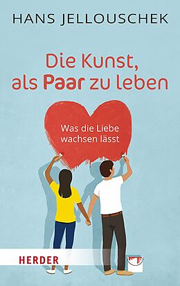 E-Book (epub) Die Kunst, als Paar zu leben von Hans Jellouschek