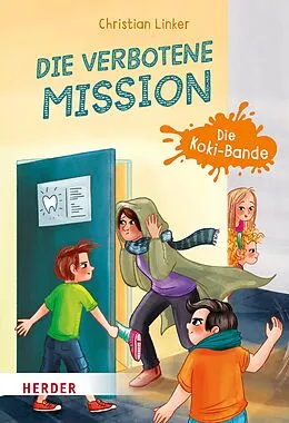 E-Book (epub) Die verbotene Mission. Die Koki-Bande von Christian Linker