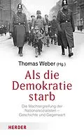 E-Book (pdf) Als die Demokratie starb von Marla Stone, Beatrice de Graaf