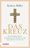 E-Book (epub) Das Kreuz von Kathrin Müller
