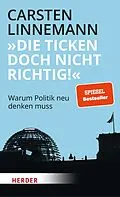 E-Book (epub) "Die ticken doch nicht richtig!" von Carsten Linnemann