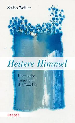 E-Book (epub) Heitere Himmel von Stefan Weiller