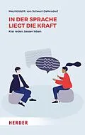 E-Book (epub) In der Sprache liegt die Kraft von Mechthild R. von Scheurl-Defersdorf