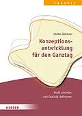 E-Book (pdf) Konzeptionsentwicklung für den Ganztag von Ulrike Glöckner