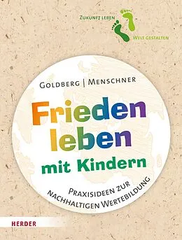 E-Book (pdf) Frieden leben mit Kindern von Jana Goldberg, Julia Menschner