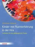 E-Book (pdf) Kinder mit Fluchterfahrung in der Kita von Christiane Hofbauer