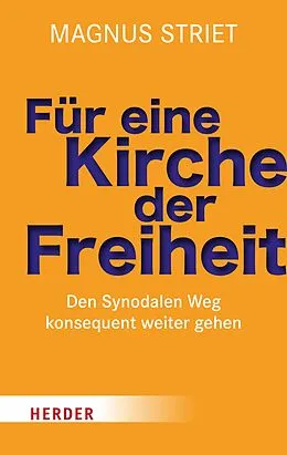 E-Book (pdf) Für eine Kirche der Freiheit von Magnus Striet
