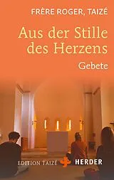 E-Book (epub) Aus der Stille des Herzens von Frère Roger (Taizé)