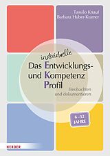 E-Book (pdf) Das individuelle Entwicklungs- und Kompetenzprofil (EKP) für Kinder von 6-12 Jahren. Manual von Tassilo Knauf, Barbara Huber-Kramer