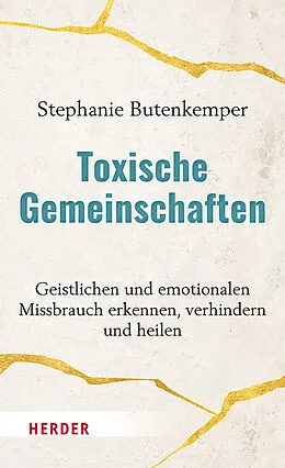 E-Book (pdf) Toxische Gemeinschaften von Stephanie Butenkemper