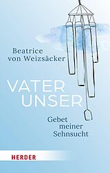 E-Book (epub) Vaterunser von Beatrice von Weizsäcker